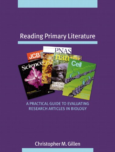 Book Cover Reading Primary Literature: A Practical Guide to Evaluating Research Articles in Biology
