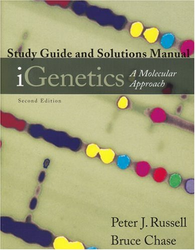 Study Guide and Solutions Manual for iGenetics: A Molecular Approach