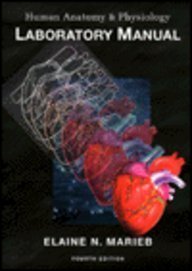 Human Anatomy and Physiology: Lab Manual