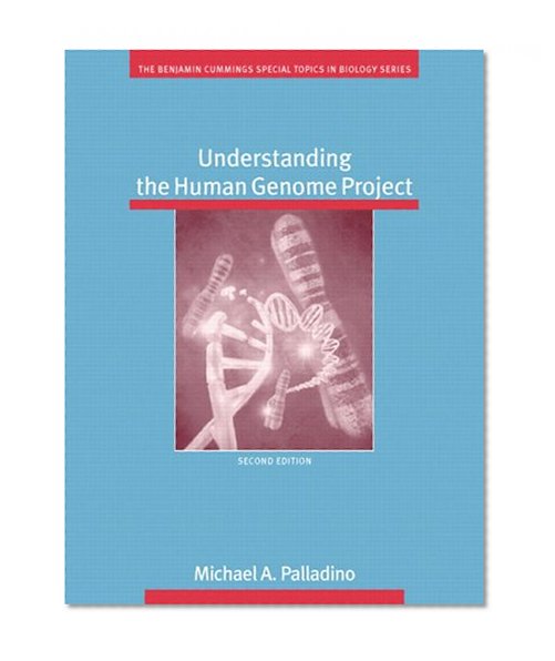 Understanding the Human Genome Project (2nd Edition)