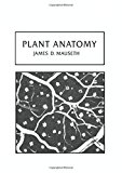 PLANT ANATOMY (Benjamin/Cummings Series in the Life Sciences)