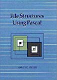 File Structures Using Pascal (The Benjamin/Cummings Series in Computer Science)