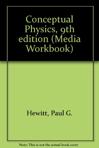 Conceptual Physics, 9th edition (Media Workbook)