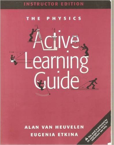 The Physics Active Learning Guide, Instructor's Edition