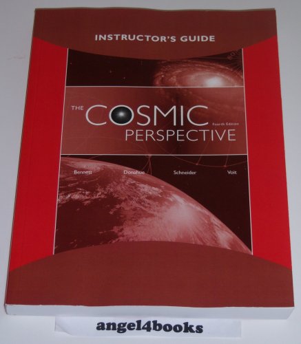 The Cosmic Perspective, Instructor's Guide (for the 4th Edition of the textbook)