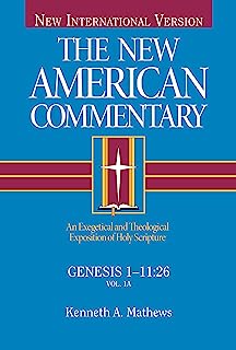 The New American Commentary: Genesis 1- 11:26 (New American Commentary)