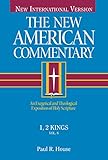 1, 2 Kings: An Exegetical and Theological Exposition of Holy Scripture (New American Commentary)