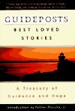 Guideposts Best Loved Stories: A Treasury of Guidance & Hope