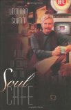 A Cup of Coffee at the Soul Cafe: Finding the Energy of a Deeper Spiritual Life
