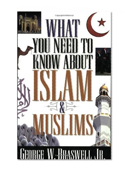 What You Need to Know about Islam and Muslims