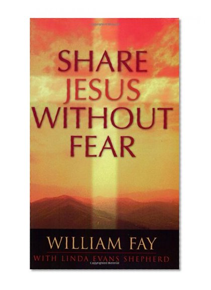Share Jesus Without Fear