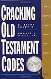 Cracking Old Testament Codes: A Guide to Interpreting Literary Genres of the Old Testament