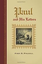 Paul and His Letters