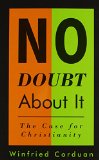 No Doubt About It: The Case for Christianity
