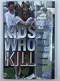 Kids Who Kill