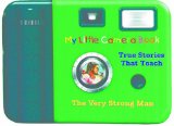 The Very Strong Man (My Little Camera Book)