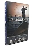 Spiritual Leadership: Moving People on to God's Agenda
