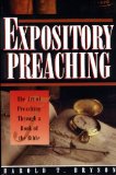 Expository Preaching: The Art of Preaching Through a Bible Book