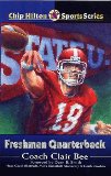 Freshman Quarterback (Chip Hilton Sports)