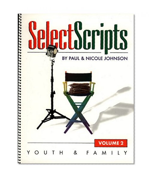 Select Scripts: Youth and Family