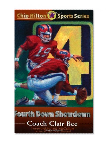 Fourth Down Showdown (Chip Hilton Sports Series, Vol 13)