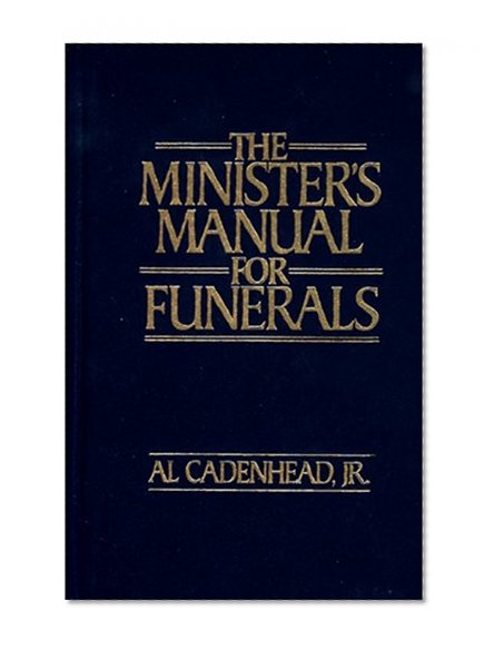 The Minister's Manual for Funerals