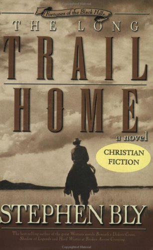 The Long Trail Home (Fortunes of the Black Hills, Book 3)