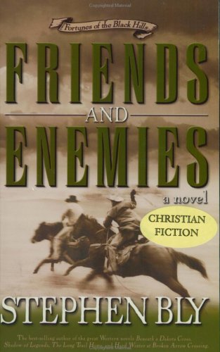 Friends and Enemies (Fortunes of the Black Hills, Book 4)