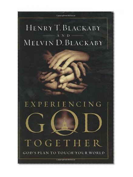 Experiencing God Together: God's Plan to Touch Your World
