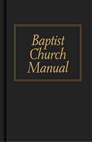 Baptist Church Manual