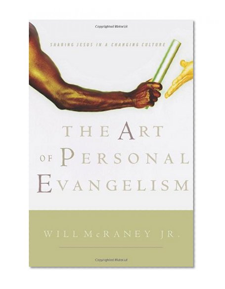 Book Cover The Art of Personal Evangelism: Sharing Jesus in a Changing Culture