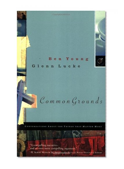 Common Grounds: Conversations about the Things That Matter Most