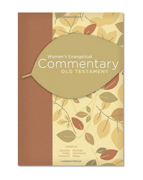 Women's Evangelical Commentary: Old Testament