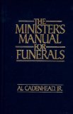 The Minister's Manual for Funerals