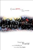 A Church Called Graffiti: Finding Grace on the Lower East Side