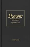 Deacons, Updated Edition: Servant Models in the Church