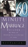 The Sixty Minute Marriage Builder: An Hour of Reading for a Lifetime of Love