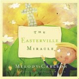 The Easterville Miracle