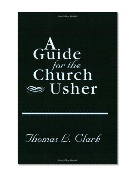 A Guide for the Church Usher
