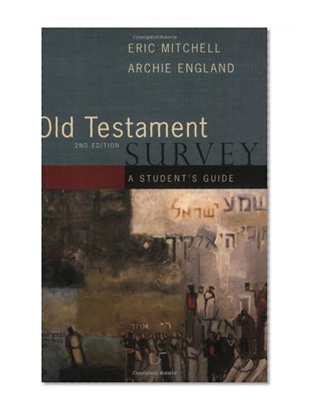 Old Testament Survey: A Student's Guide