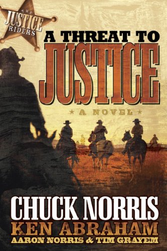 A Threat to Justice: A Novel (Justice Riders)