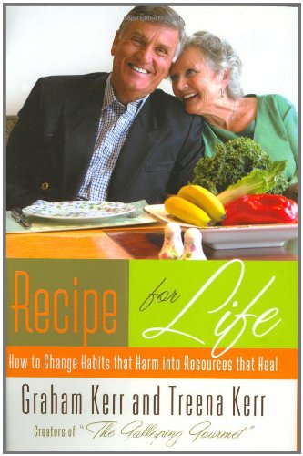 Recipe for Life: How to Change Habits That Harm into Resources that Heal