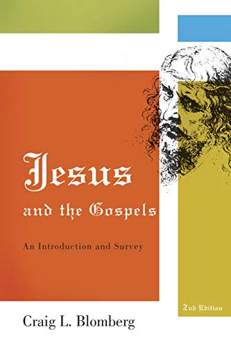 Book Cover Jesus and the Gospels: An Introduction and Survey, Second Edition