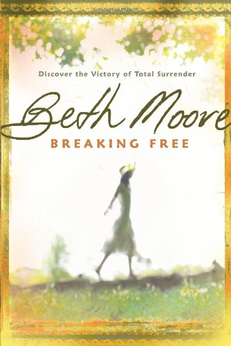 Book Cover Breaking Free: Discover the Victory of Total Surrender