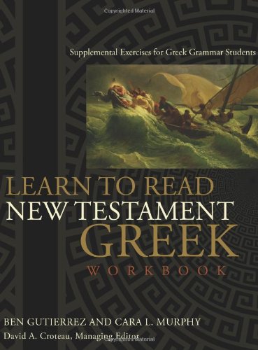 Book Cover Learn to Read New Testament Greek, Workbook: Supplemental Exercises for Greek Grammar Students
