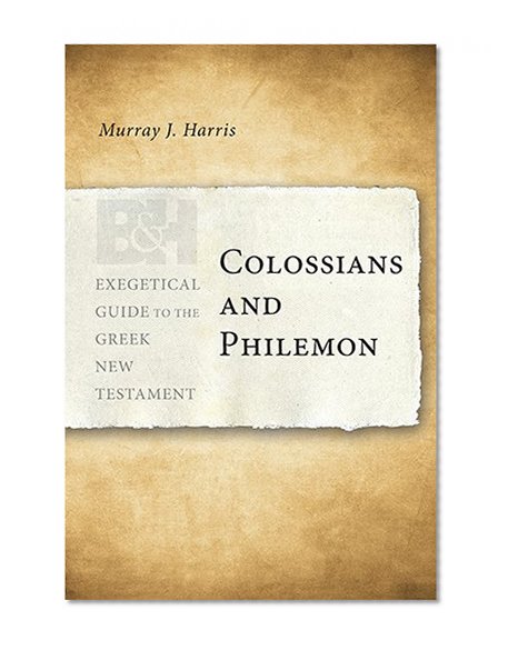 Book Cover Colossians and Philemon (Exegetical Guide to the Greek New Testament)