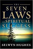 The Seven Laws of Spiritual Success