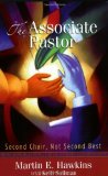 The Associate Pastor: Second Chair, Not Second Best