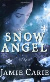 Snow Angel: A Novel