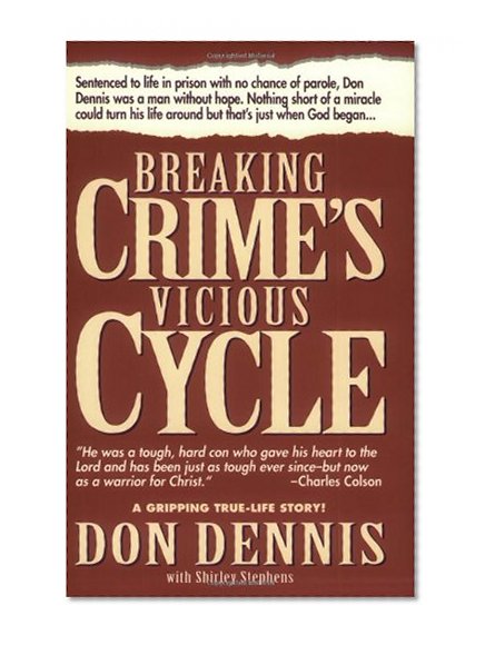 Breaking Crime's Vicious Cycle